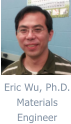 Eric Wu, Ph.D. Materials Engineer